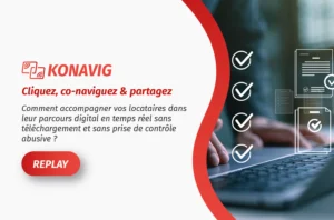 konavia_blog-img-mise_en_avant_Accompagner vos locataires dans leur parcours digital en temps réel sans téléchargement et s